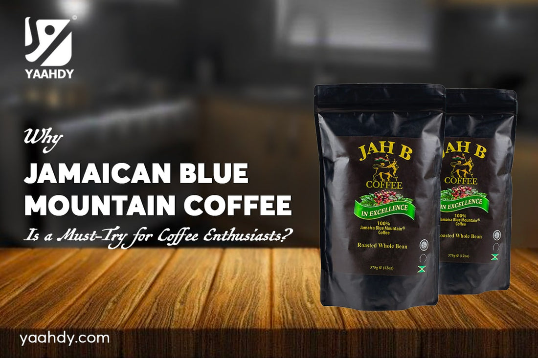 Why Jamaican Blue Mountain Coffee Is a Must-Try for Coffee Enthusiasts?