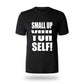 Khalelsh Collection Small Up Yuh Self T-shirt B/W